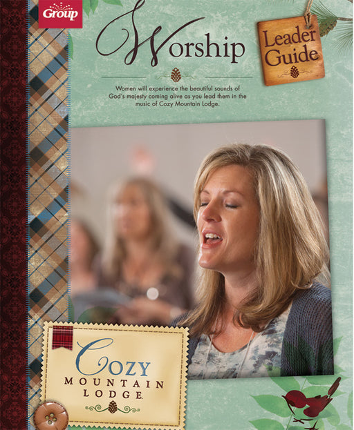 Cozy Mountain Lodge Worship Leader Guide