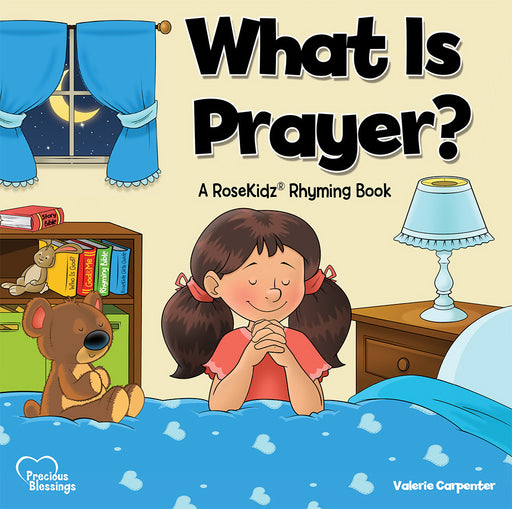 What Is Prayer? (Precious Blessings #2)