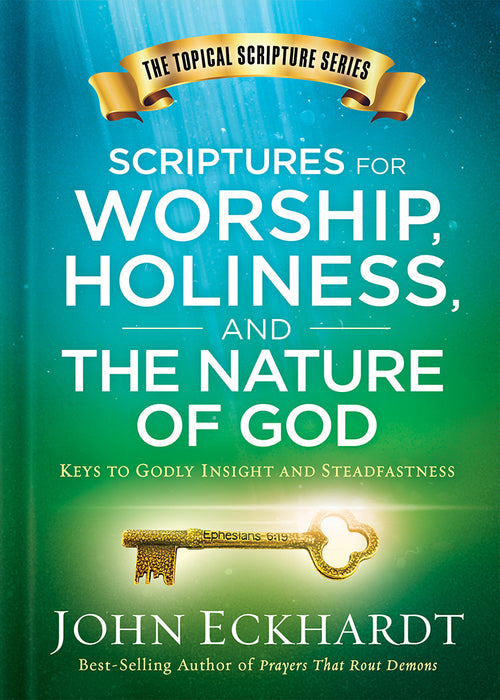 Scriptures For Worship, Holiness, And The Nature Of God