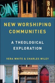 New Worshipping Communities