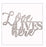 Metal Cut Out Wall Decor-Love Lives Here (9 x 14)