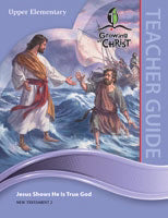 Growing In Christ Sunday School: Upper Elementary-Teacher Guide (NT2) (#460620)