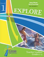 Cross Explorations Sunday School: Explore Level 1 (Grades 1-3) Teacher Leaflet (NT2) (#480620)