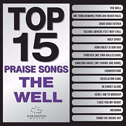 Audio CD-Top 15 Praise Songs-The Well