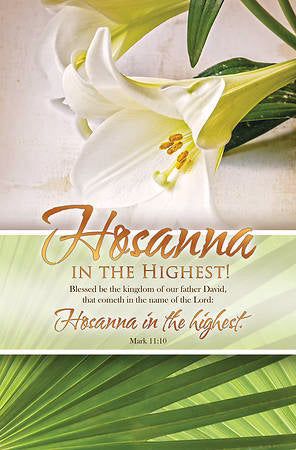 Bulletin-Hosanna In The Highest (Mark 11:10) (Easter) (Pack Of 100) (Pkg-100)