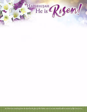 Letterhead-Hallelujah, He Is Risen! (Romans 6:4) (Pack Of 100) (Pkg-100)