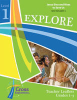 Cross Explorations Sunday School: Explore Level 1 (Grades 1-3) Teacher Leaflet (NT4) (#480820)