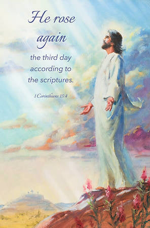 Bulletin-He Rose Again, The Third Day According To Scripture (1 Corinthians 15:4) (Easter) (Pack Of 100) (Pkg-100)