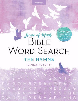 Peace Of Mind Bible Word Search: The Hymns (Volume 2)