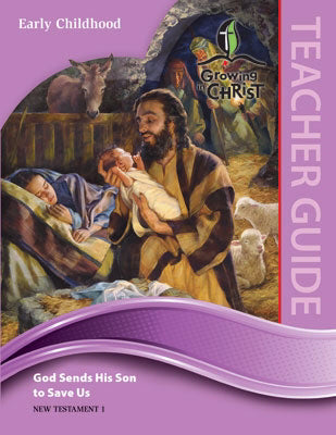 Growing In Christ Sunday School: Early Childhood-Teacher Guide (NT1) (#460500)