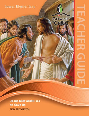 Growing In Christ Sunday School: Lower Elementary-Teacher Guide (NT4) (#460810)