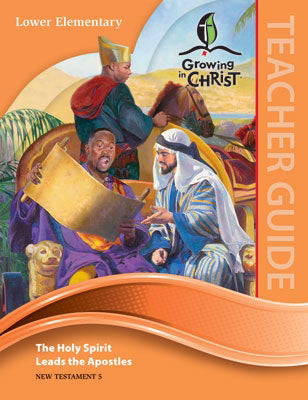 Growing In Christ Sunday School: Lower Elementary-Teacher Guide (NT5) (#460910)