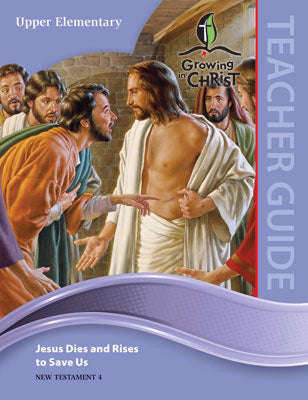 Growing In Christ Sunday School: Upper Elementary-Teacher Guide (NT4) (#460820)