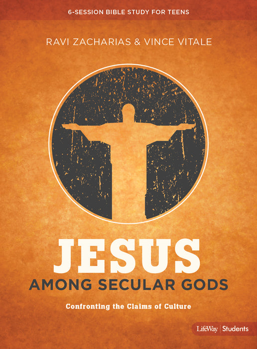 Jesus Among Secular Gods Teen Bible Study