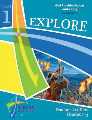 Cross Explorations Sunday School: Explore Level 1 (Grades 1-3) Teacher Leaflet (OT3) (#480320)