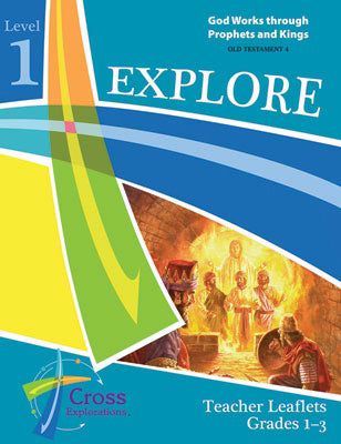Cross Explorations Sunday School: Explore Level 1 (Grades 1-3) Teacher Leaflet (OT4) (#480420)
