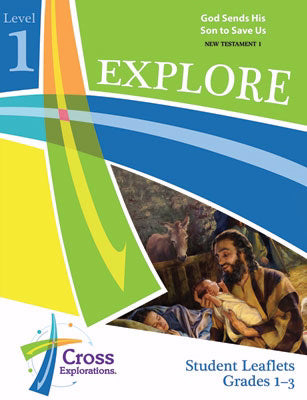 Cross Explorations Sunday School: Explore Level 1 (Grades 1-3) Student Leaflet (NT1) (#480521)