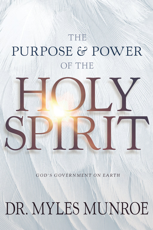 Purpose And Power Of The Holy Spirit
