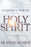 Purpose And Power Of The Holy Spirit