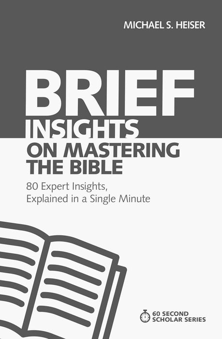 Brief Insights On Mastering The Bible