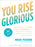 You Rise Glorious