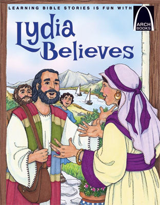 Lydia Believes (Arch Books)