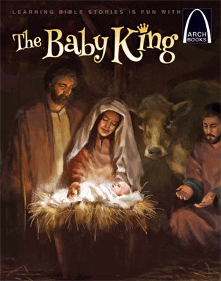The Baby King (Arch Books)