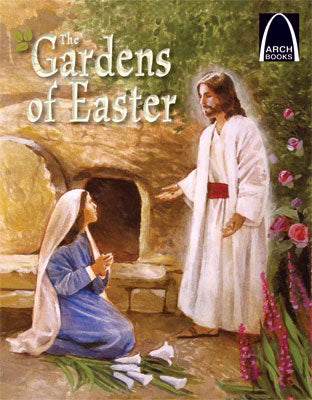 The Gardens Of Easter (Arch Books)