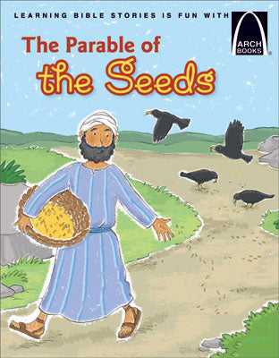 The Parable Of The Seeds (Arch Books)