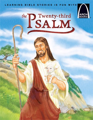 The Twenty-Third Psalm (Arch Books)