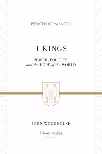 1 Kings (Preaching The Word) (Nov)