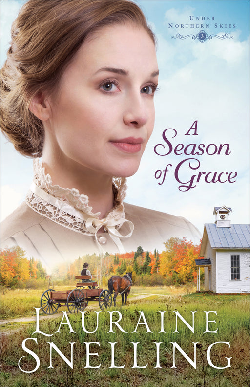 A Season Of Grace (Under Northern Skies #3)-Hardcover