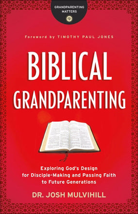 Biblical Grandparenting (Dec)