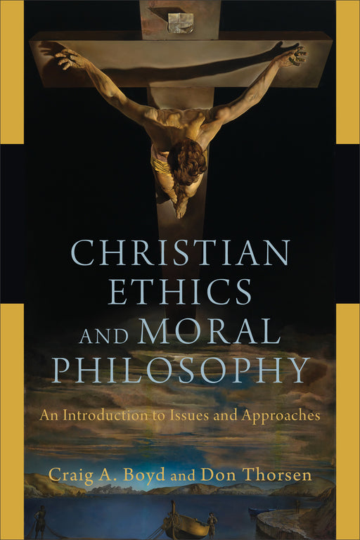 Christian Ethics And Moral Philosophy (Nov)