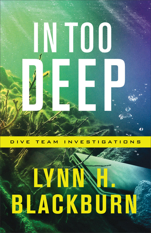 In Too Deep (Dive Team Investigations #2)