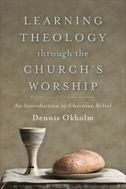 Learning Theology Through The Church's Worship (Nov)