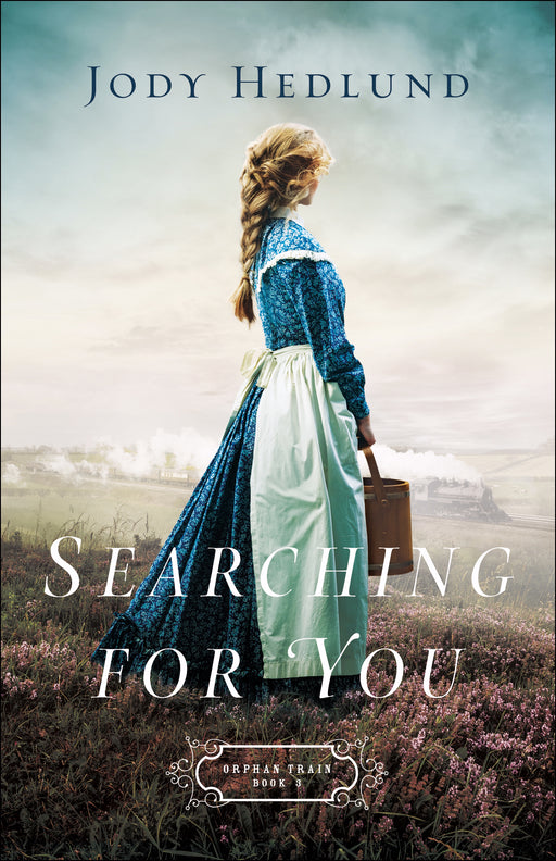 Searching For You (Orphan Train #3) (Dec)