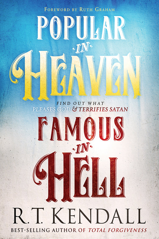 Popular In Heaven Famous In Hell