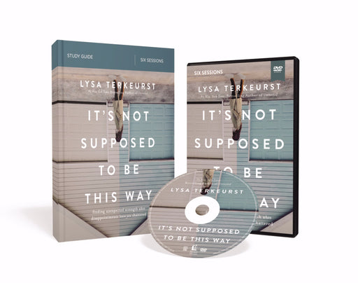 It's Not Supposed To Be This Way Study Guide w/DVD (Curriculum Kit) (Nov)