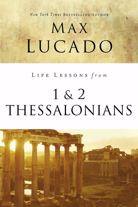 Life Lessons From 1 And 2 Thessalonians (Nov)