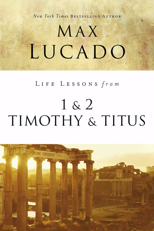 Life Lessons From 1 And 2 Timothy And Titus (Nov)