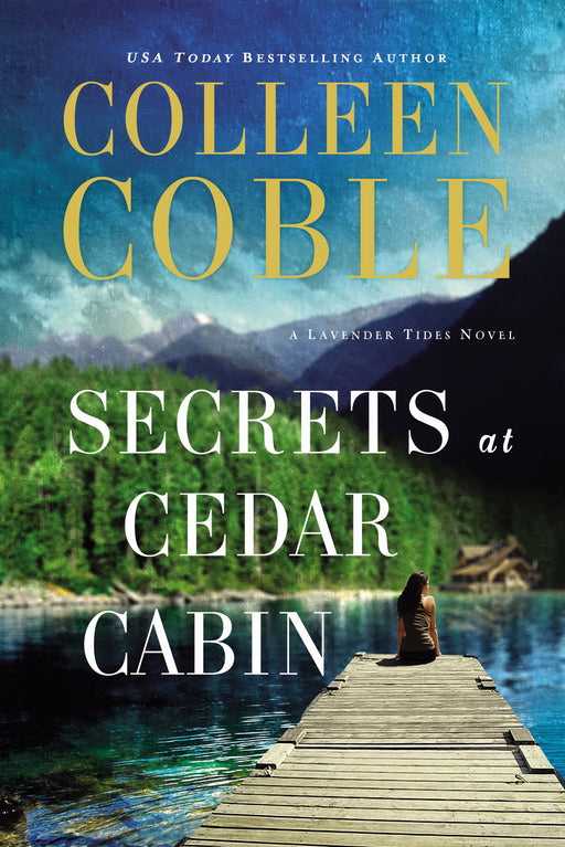 Secrets At Cedar Cabin (Lavender Tides Novel #3) (Jan 2019)