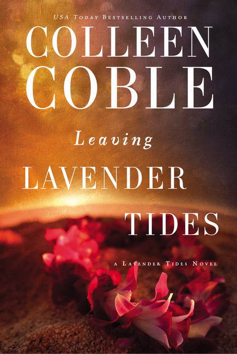 Leaving Lavender Tides (A Lavender Tides Novel) (Dec)