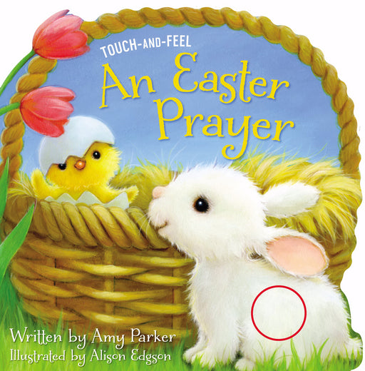 An Easter Prayer (Touch And Feel) (Jan 2019)