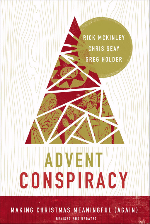 Advent Conspiracy (Revised & Updated)