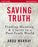 Saving Truth Study Guide (Dec)