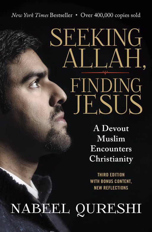 Seeking Allah, Finding Jesus (Third Edition)