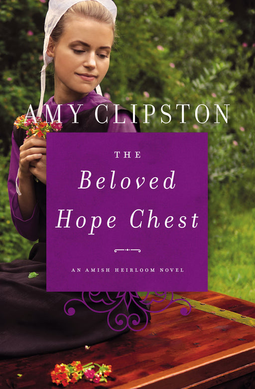 The Beloved Hope Chest (Amish Heirloom Novel #4)-Mass Market (Jan 2019)
