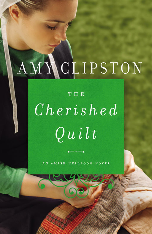 The Cherished Quilt (Amish Heirloom Novel #3)-Mass Market