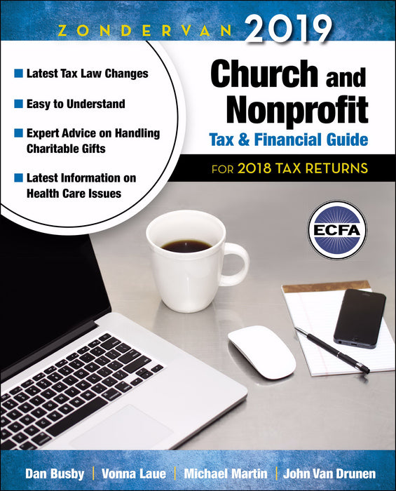 Zondervan 2019 Church And Nonprofit Tax And Financial Guide: For 2018 Tax Returns (Jan 2019)